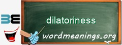 WordMeaning blackboard for dilatoriness